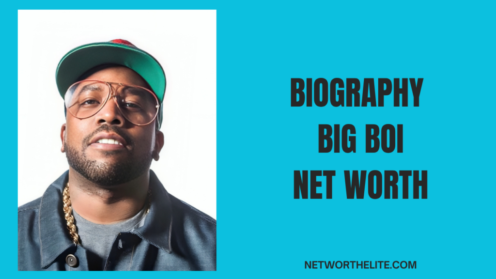 Biography Big Boi Net Worth