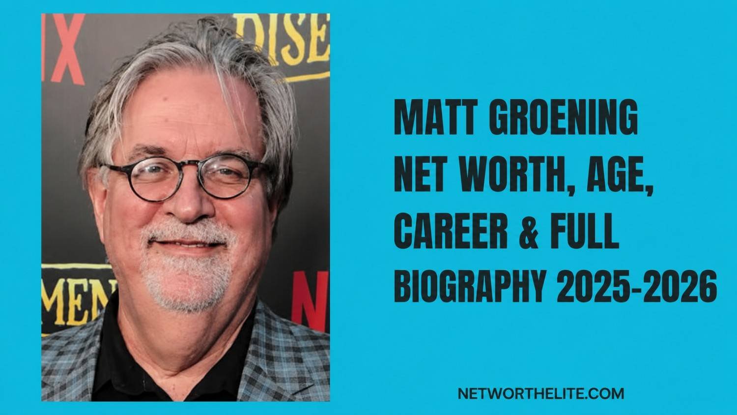 Matt Groening Net Worth, Age, Career & Full Biography 2025-2026