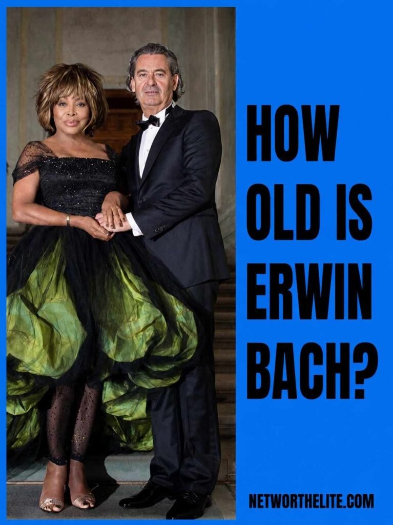 How Old Is Erwin Bach?