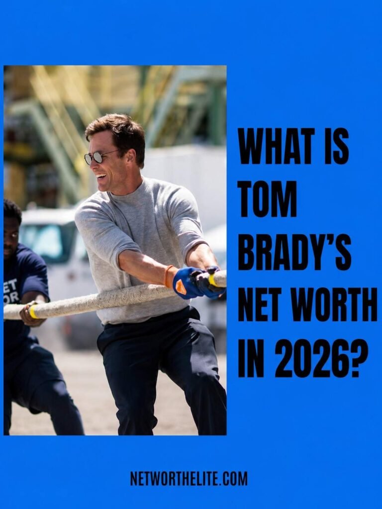 What Is Tom Brady's Net Worth In 2026?