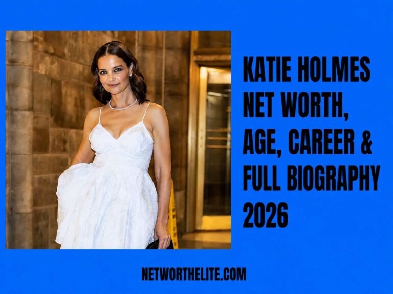 Katie Holmes Net Worth, Age, Career & Full Biography 2026