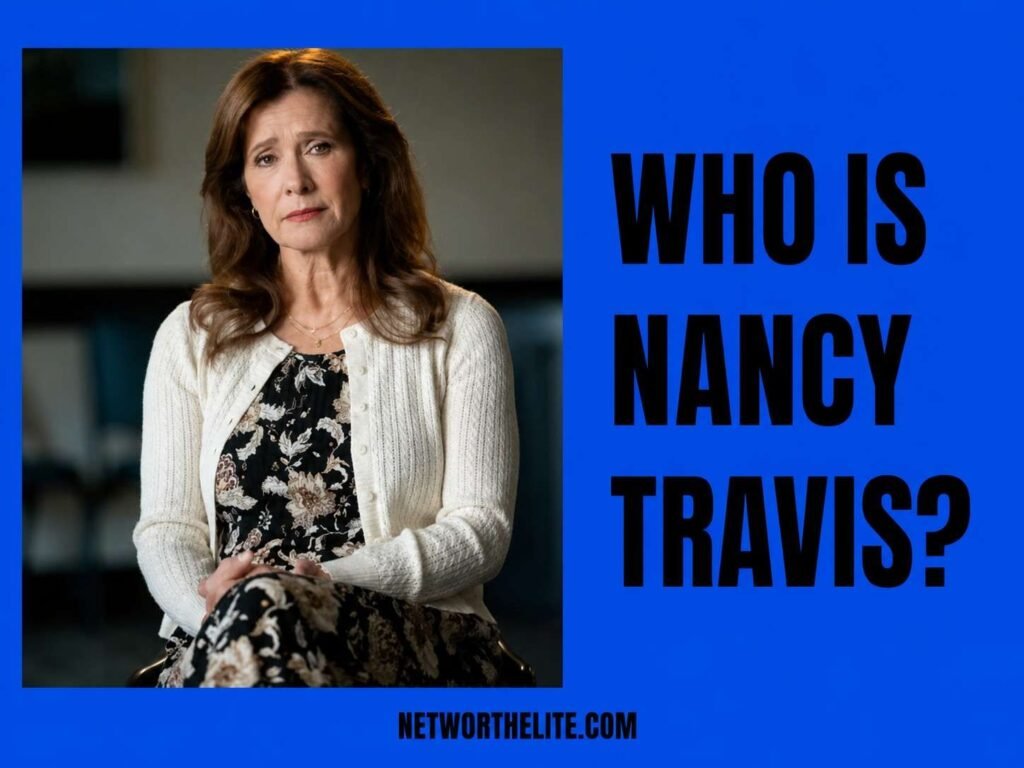 Who Is Nancy Travis?