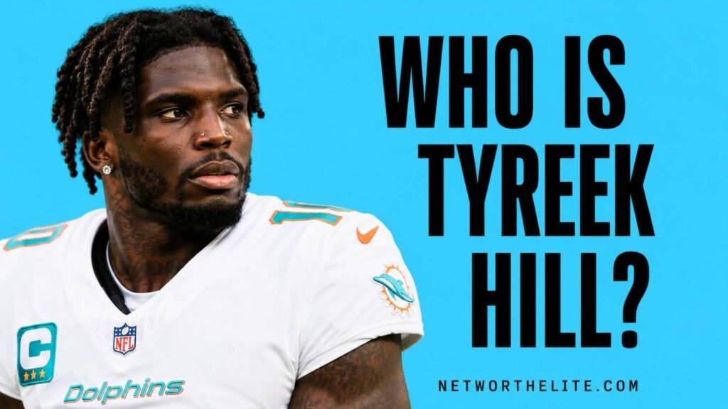 Who Is Tyreek Hill?