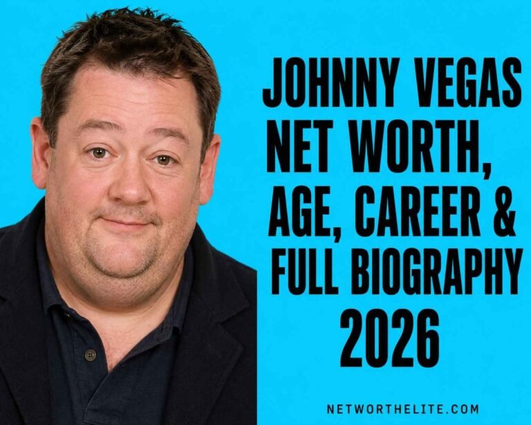 Johnny Vegas Net Worth, Age, Career & Full Biography 2026