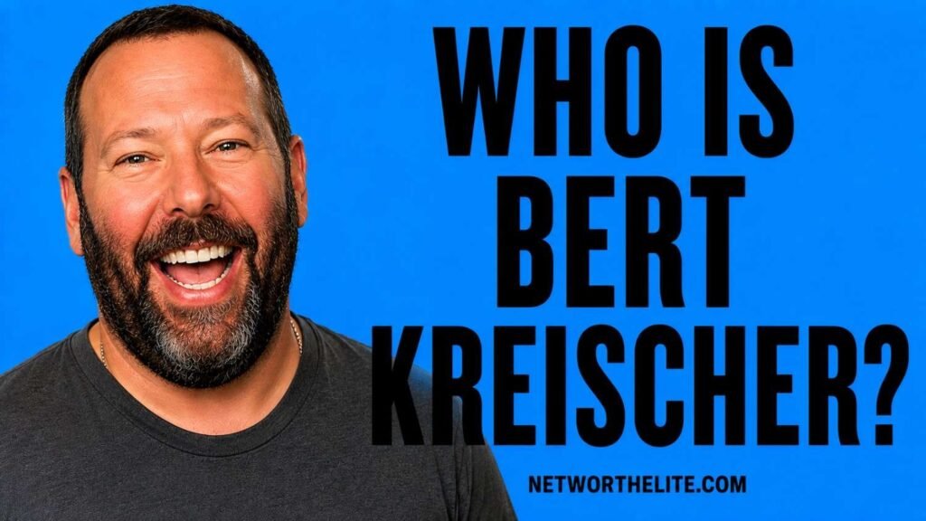 Who Is Bert Kreischer?