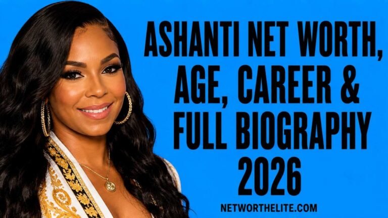 Ashanti Net Worth, Age, Career & Full Biography 2026