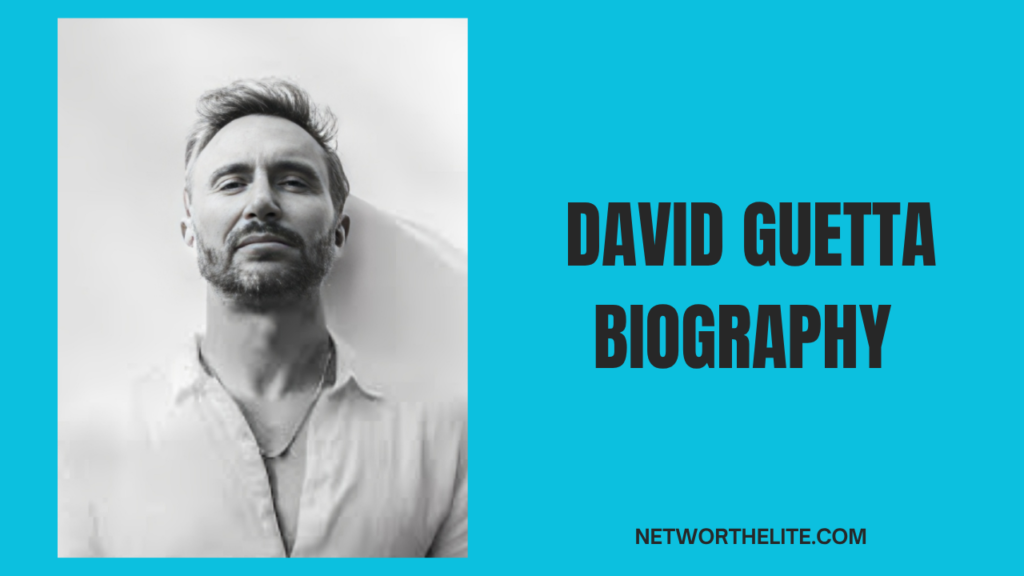 David Guetta Biography
