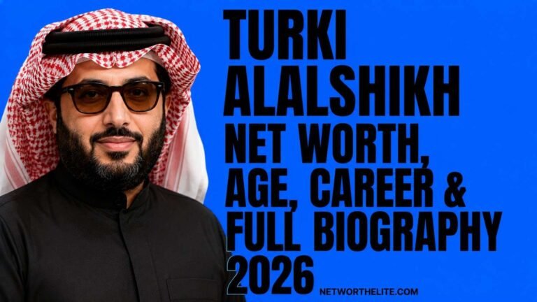 Turki Alalshikh Net Worth, Age, Career & Full Biography 2026